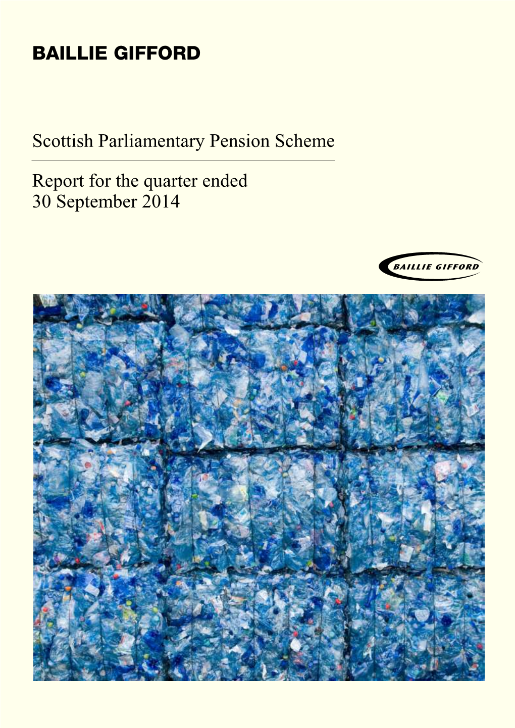 BAILLIE GIFFORD Scottish Parliamentary Pension Scheme