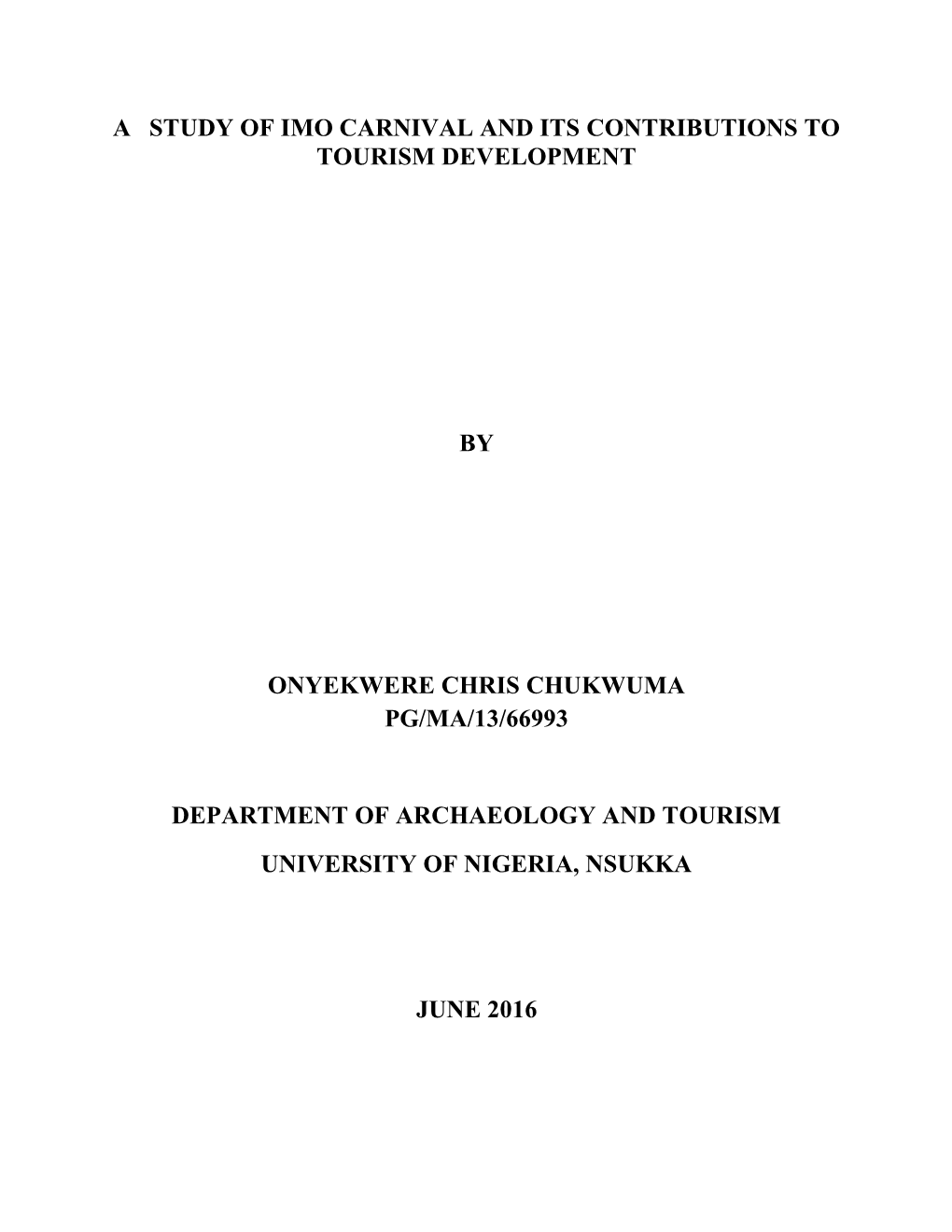 A Study of Imo Carnival and Its Contributions to Tourism Development