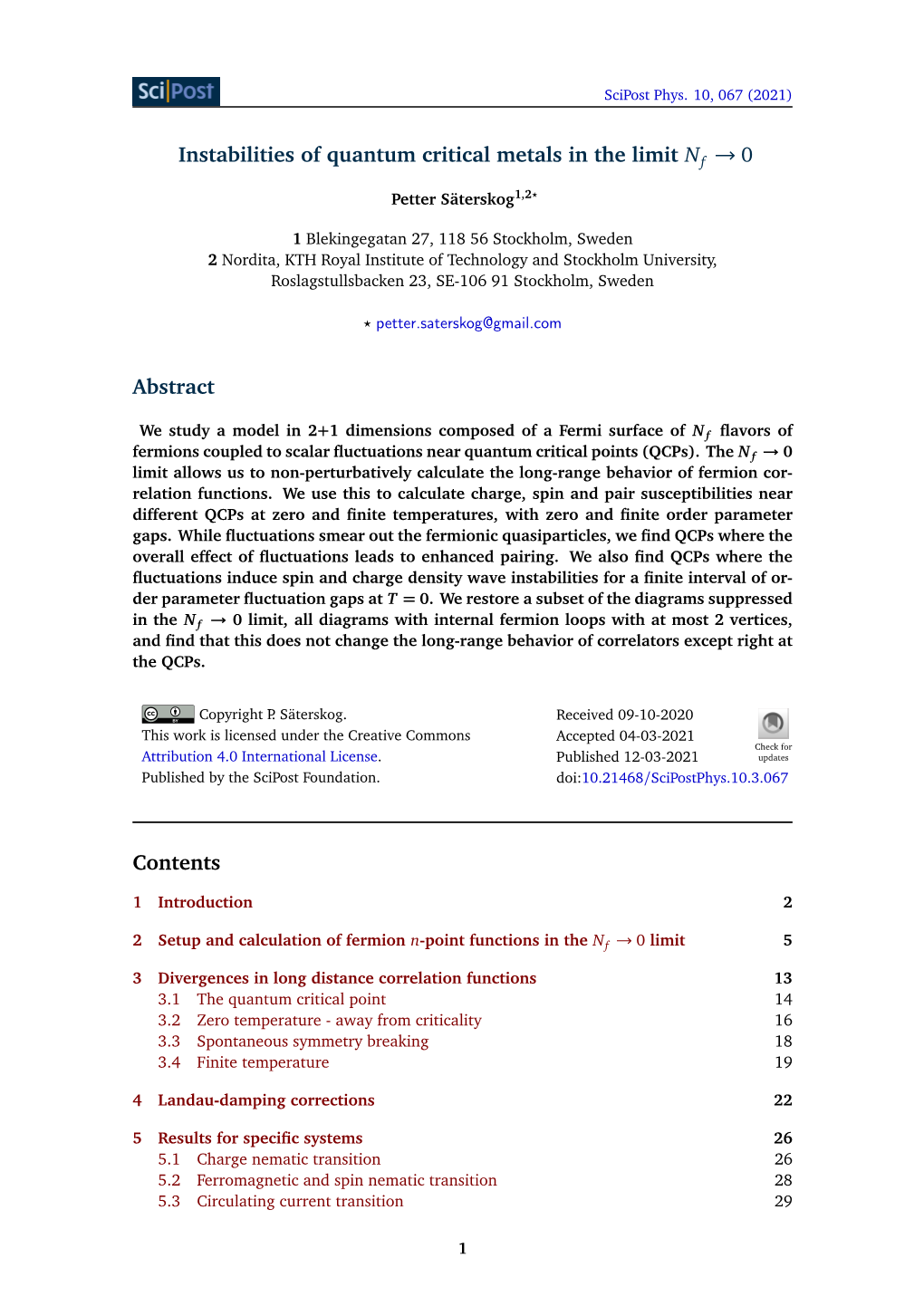 Instabilities of Quantum Critical Metals in the Limit Nf 0 → Petter Säterskog1,2?