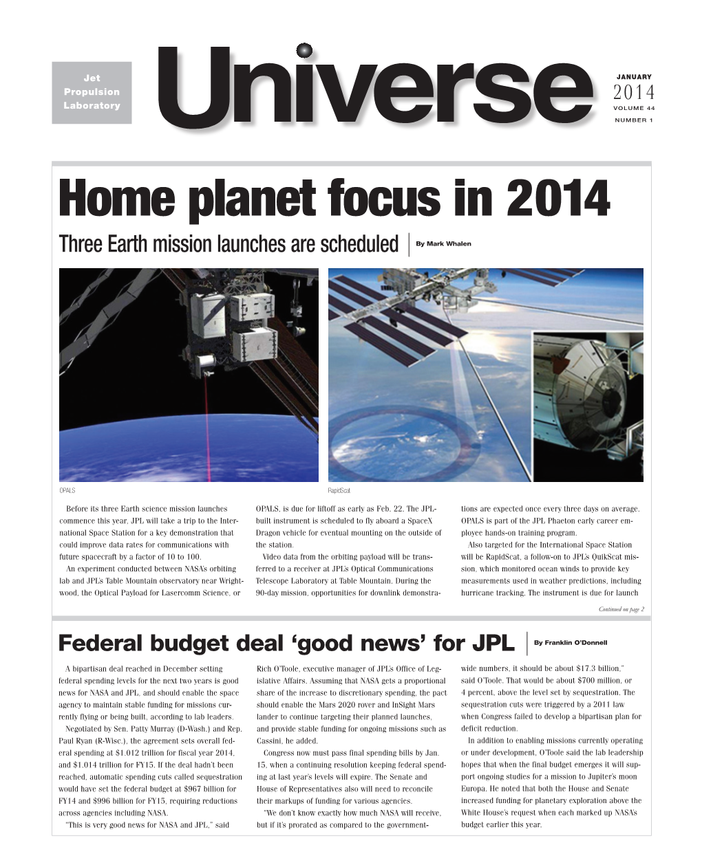 Home Planet Focus in 2014 Three Earth Mission Launches Are Scheduled by Mark Whalen