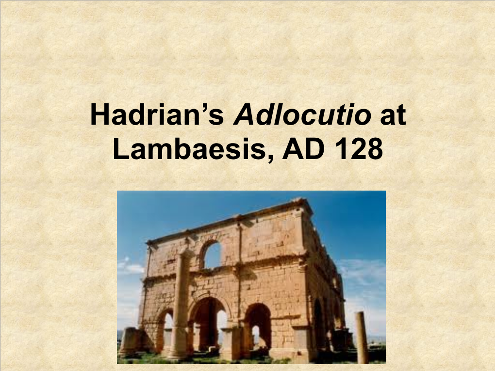 Hadrian's Adlocutio at Lambaesis, AD