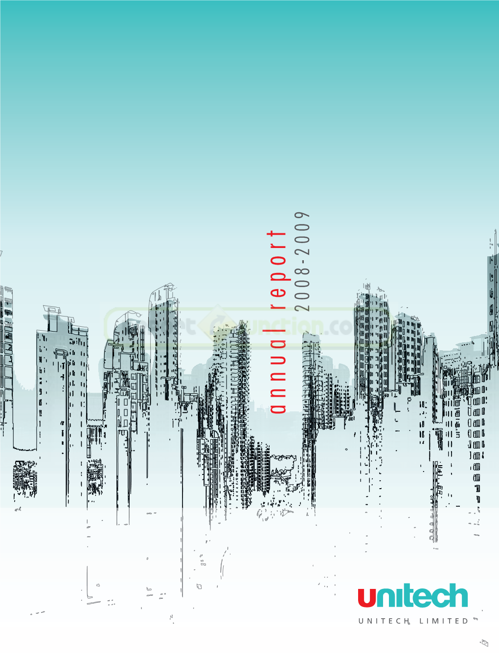 Annual Report 2008-2009 NTC LIMITED UNITECH UNITECH GROUP