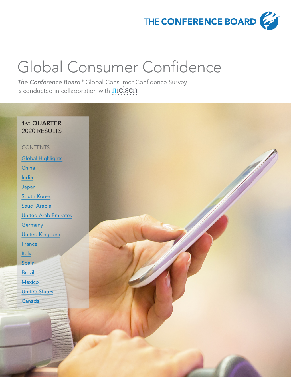 Global Consumer Confidence the Conference Board® Global Consumer Confidence Survey Is Conducted in Collaboration with Nielsen