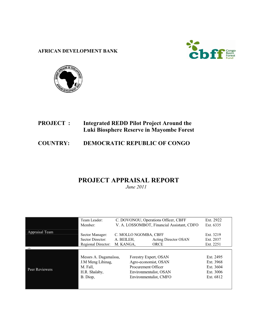 DRC Appendix 2: ADB Portfolio in the Country Annex 1: Map of Project Area Annex 2: Detailed Costs by Component and Activity, in Local Currency and Foreign Exchange