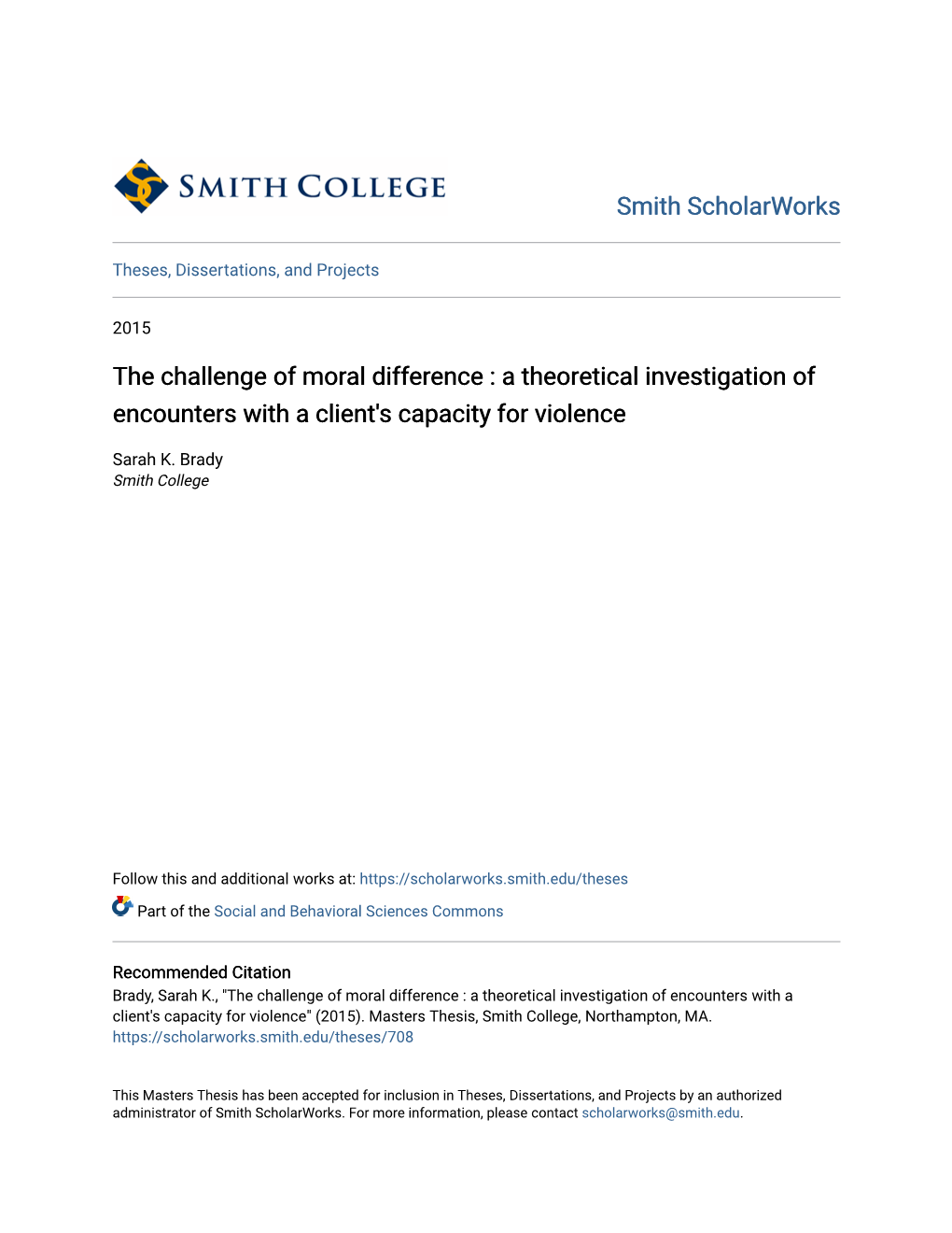 The Challenge of Moral Difference : a Theoretical Investigation of Encounters with a Client's Capacity for Violence