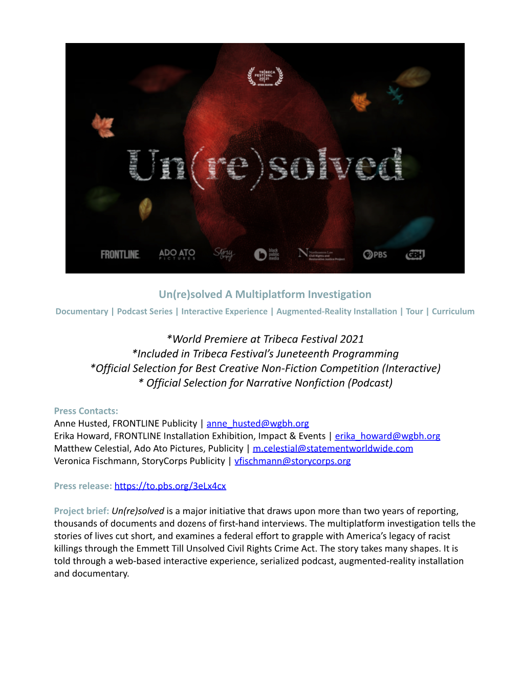 Un(Re)Solved a Multiplatform Investigation Documentary | Podcast Series | Interactive Experience | Augmented-Reality Installation | Tour | Curriculum