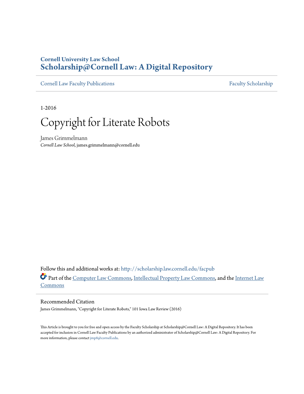 Copyright for Literate Robots James Grimmelmann Cornell Law School, James.Grimmelmann@Cornell.Edu