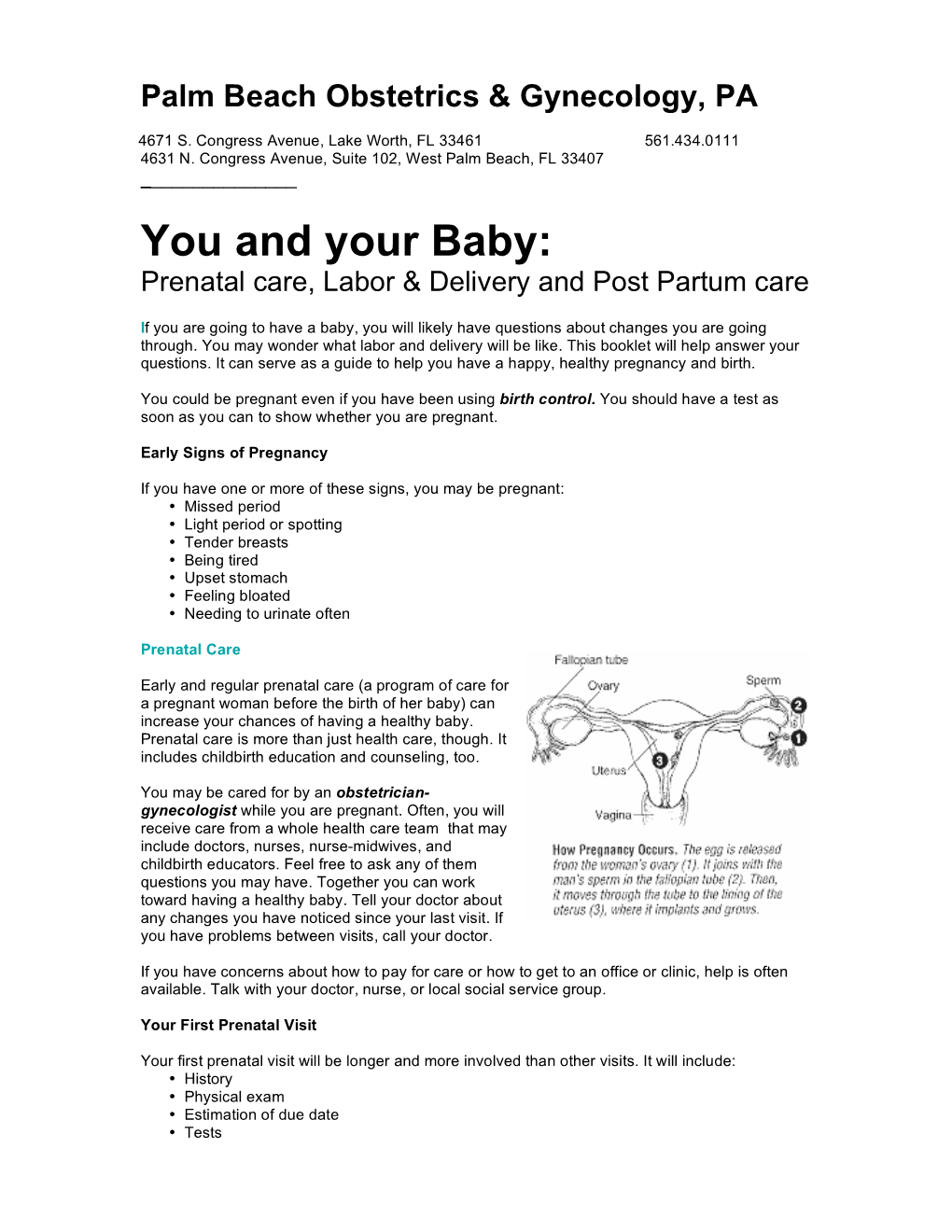 Prenatal Care, Labor & Delivery and Post Partum Care