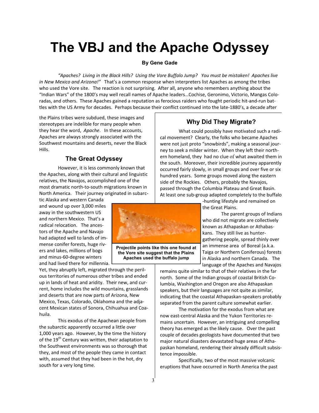 The VBJ and the Apache Odyssey by Gene Gade