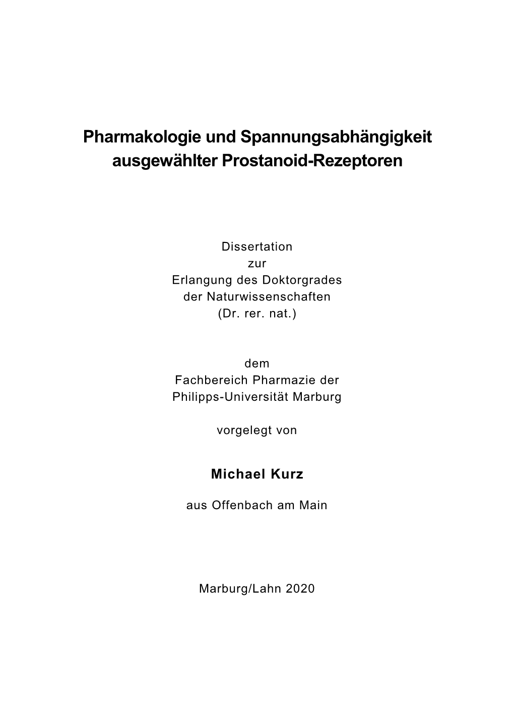 Pharmakologie Und Spannungsabhängigkeit Ausgewählter Prostanoid-Rezeptoren