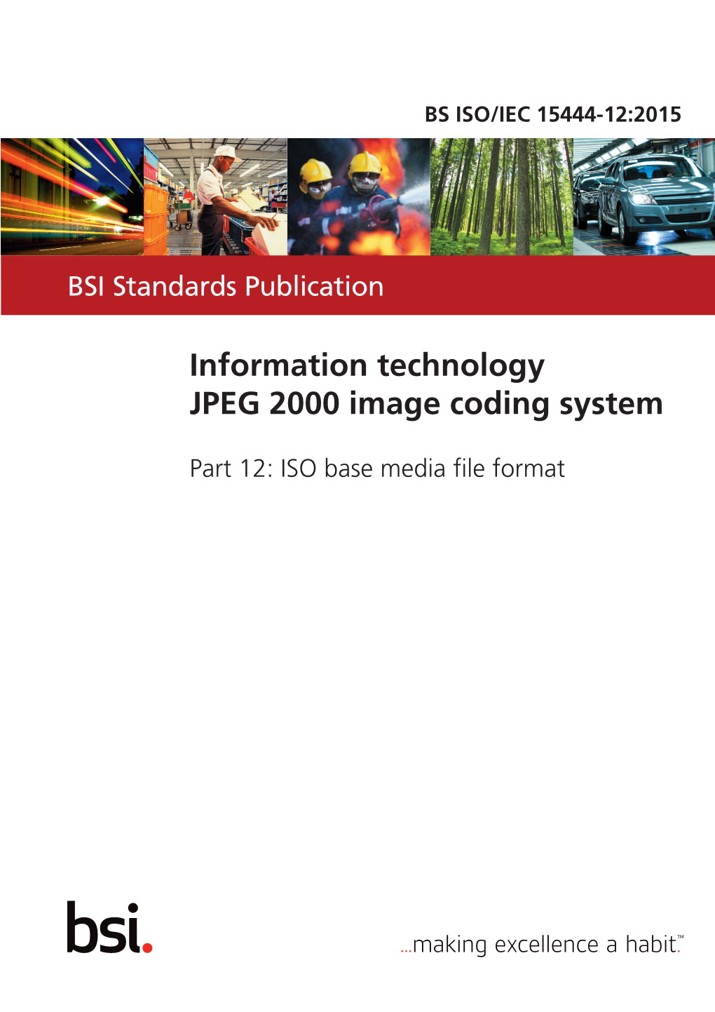 Information Technology — JPEG 2000 Image Coding System