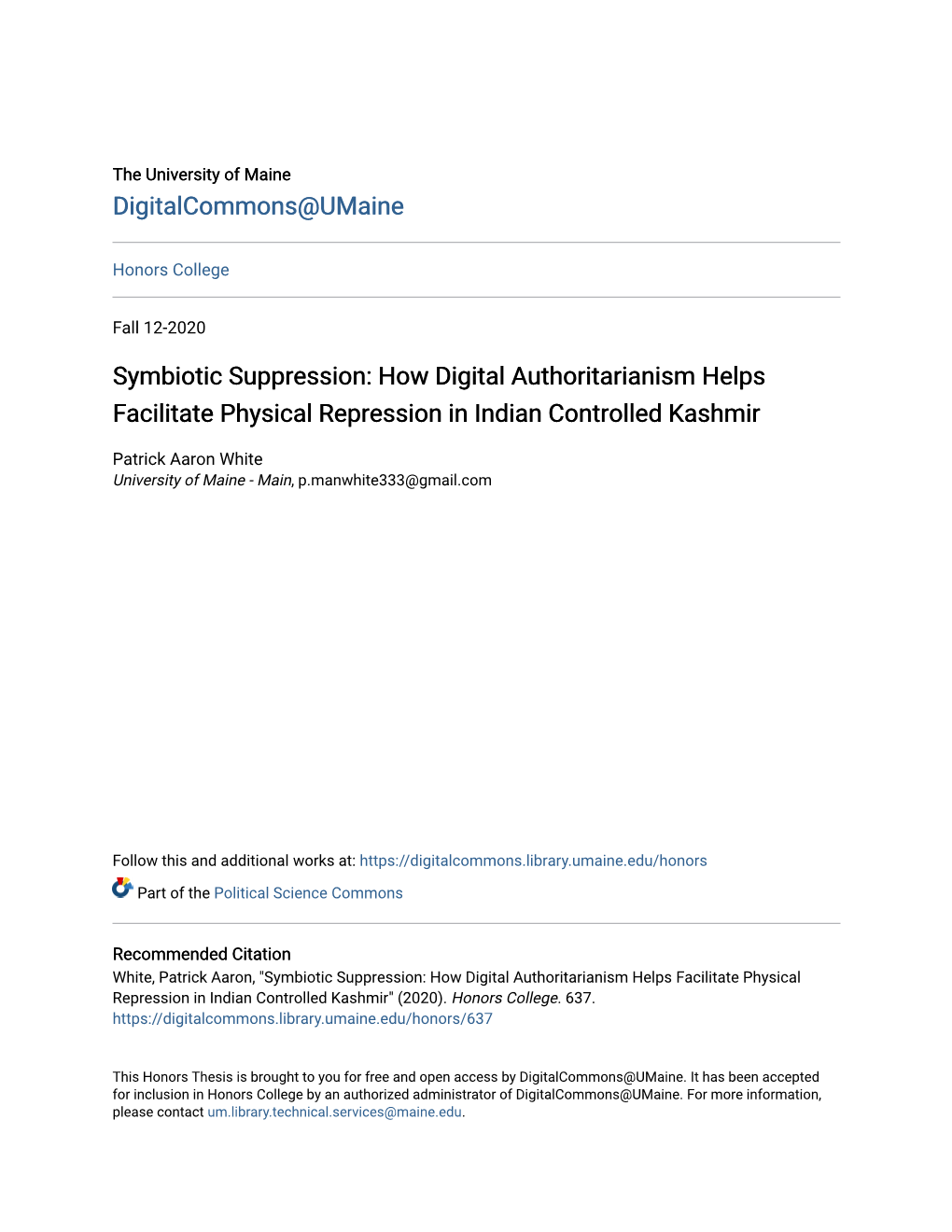 Symbiotic Suppression: How Digital Authoritarianism Helps Facilitate Physical Repression in Indian Controlled Kashmir