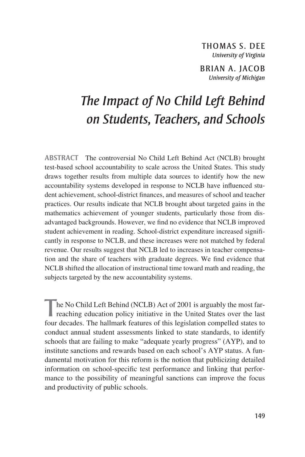 The Impact of No Child Left Behind on Students, Teachers, and Schools