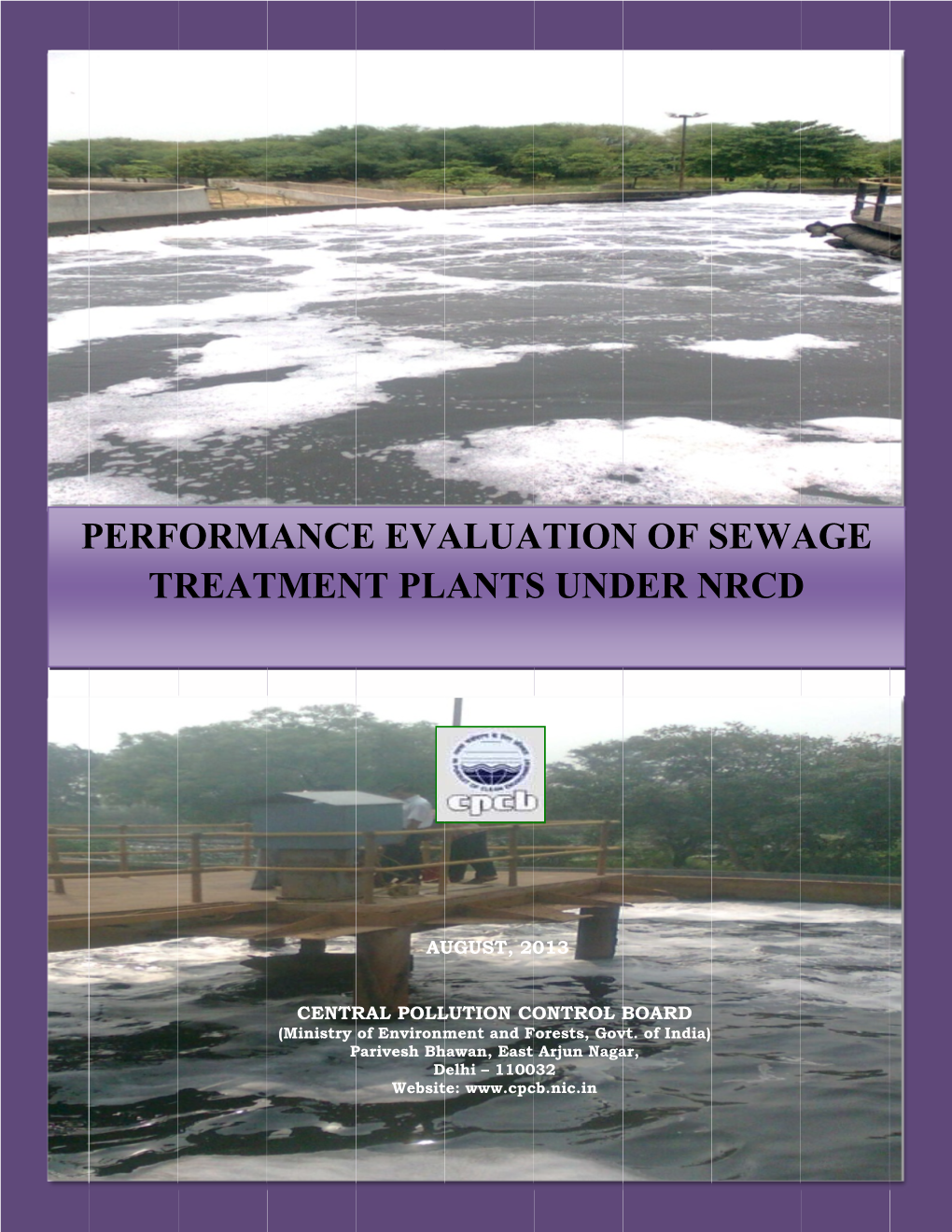 Performance Evaluation of Sewage Treatmnet Plants Under NRCD