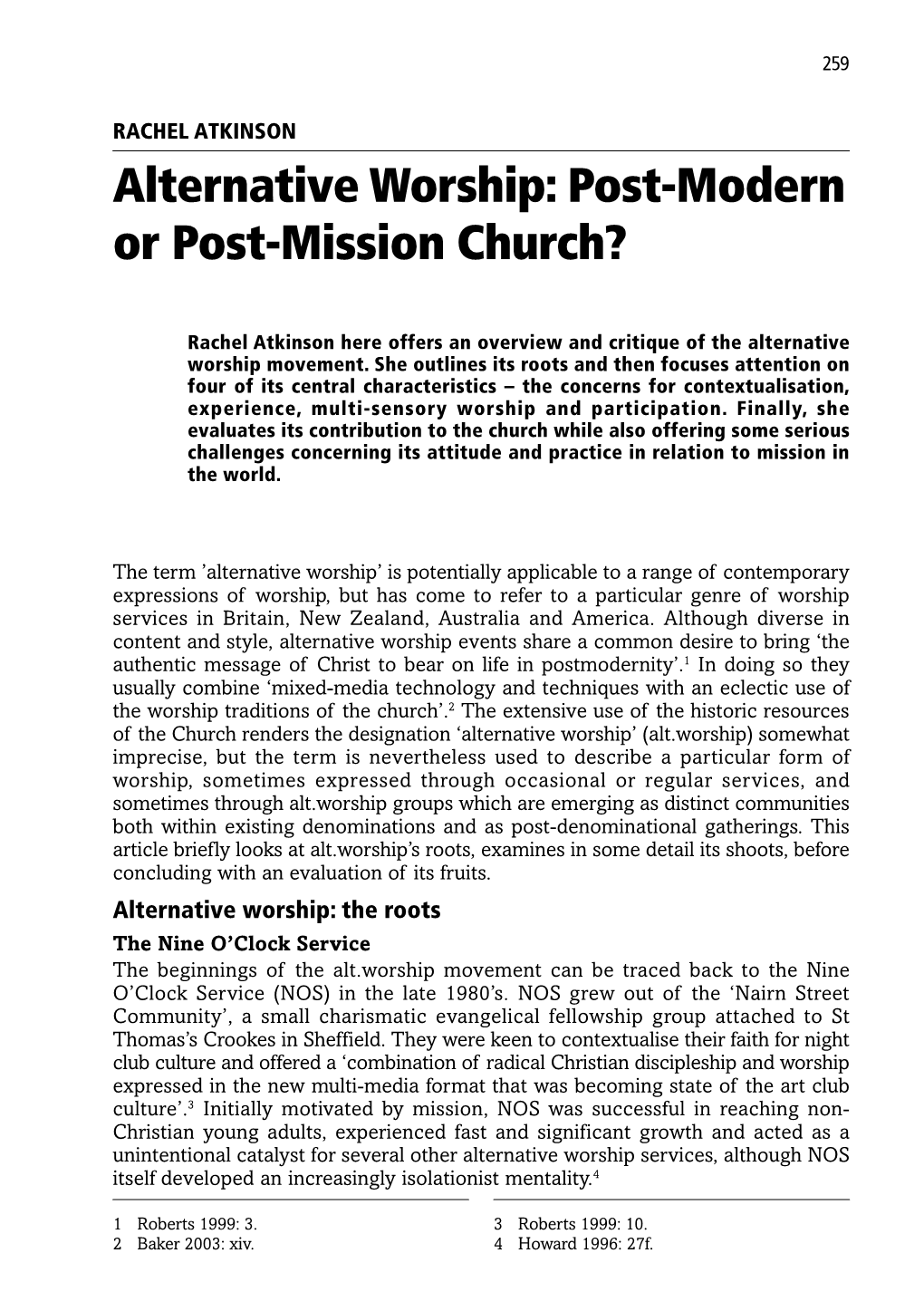 RACHEL ATKINSON Alternative Worship: Post-Modern Or Post-Mission Church?