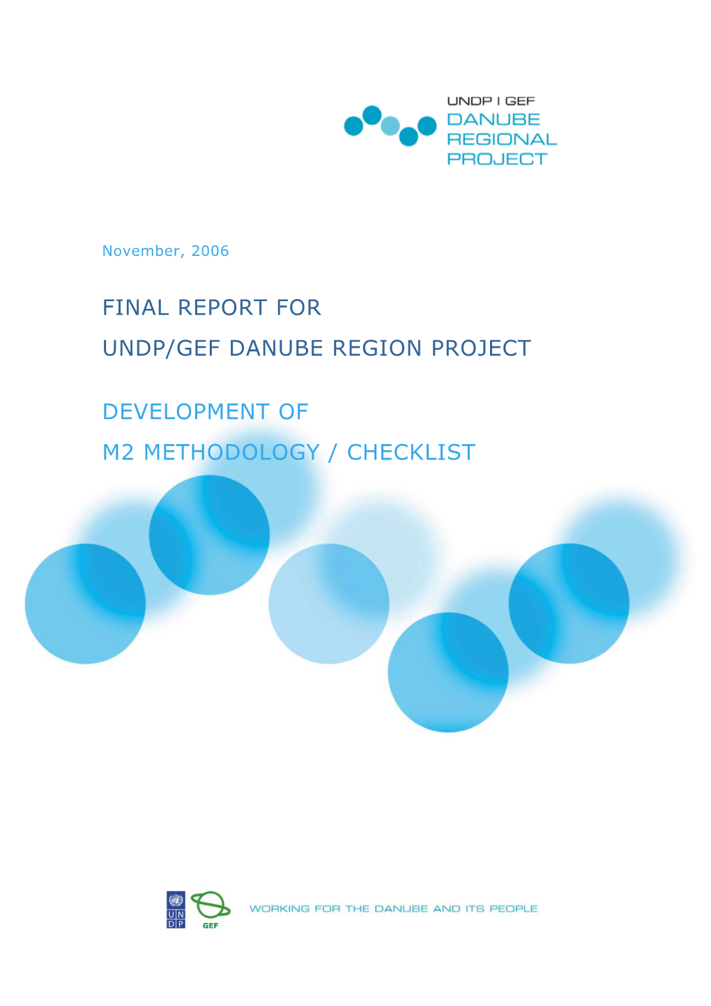 Final Report for Undp/Gef Danube Region Project Development of M2 Methodology / Checklist