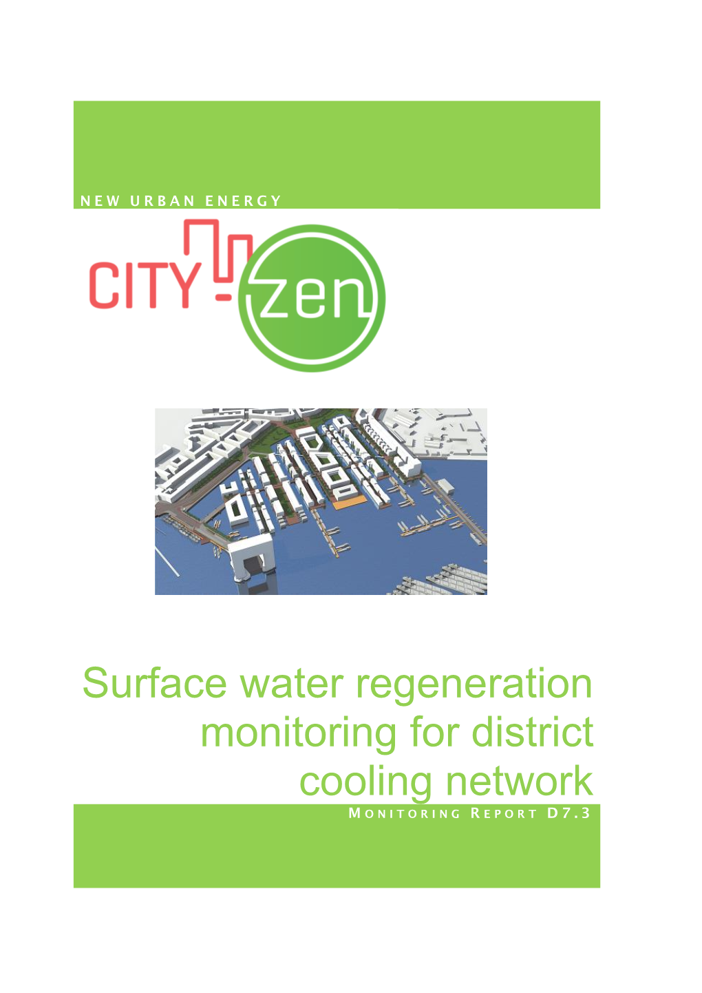 Surface Water Regeneration Monitoring for District Cooling Network M O N I T O R I N G R EPORT D 7