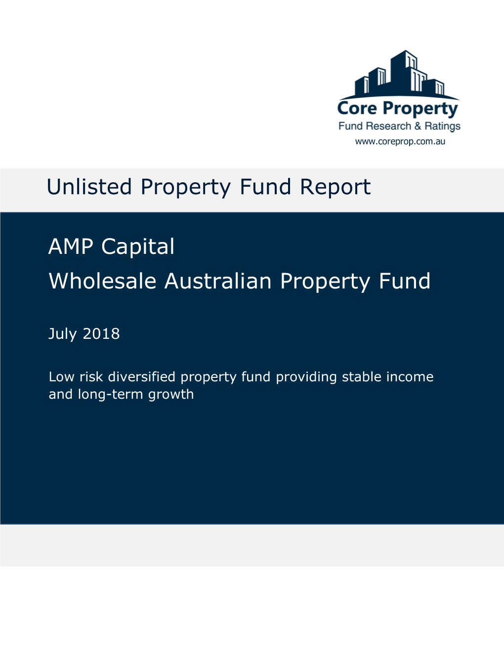 Unlisted Property Fund Report AMP Capital