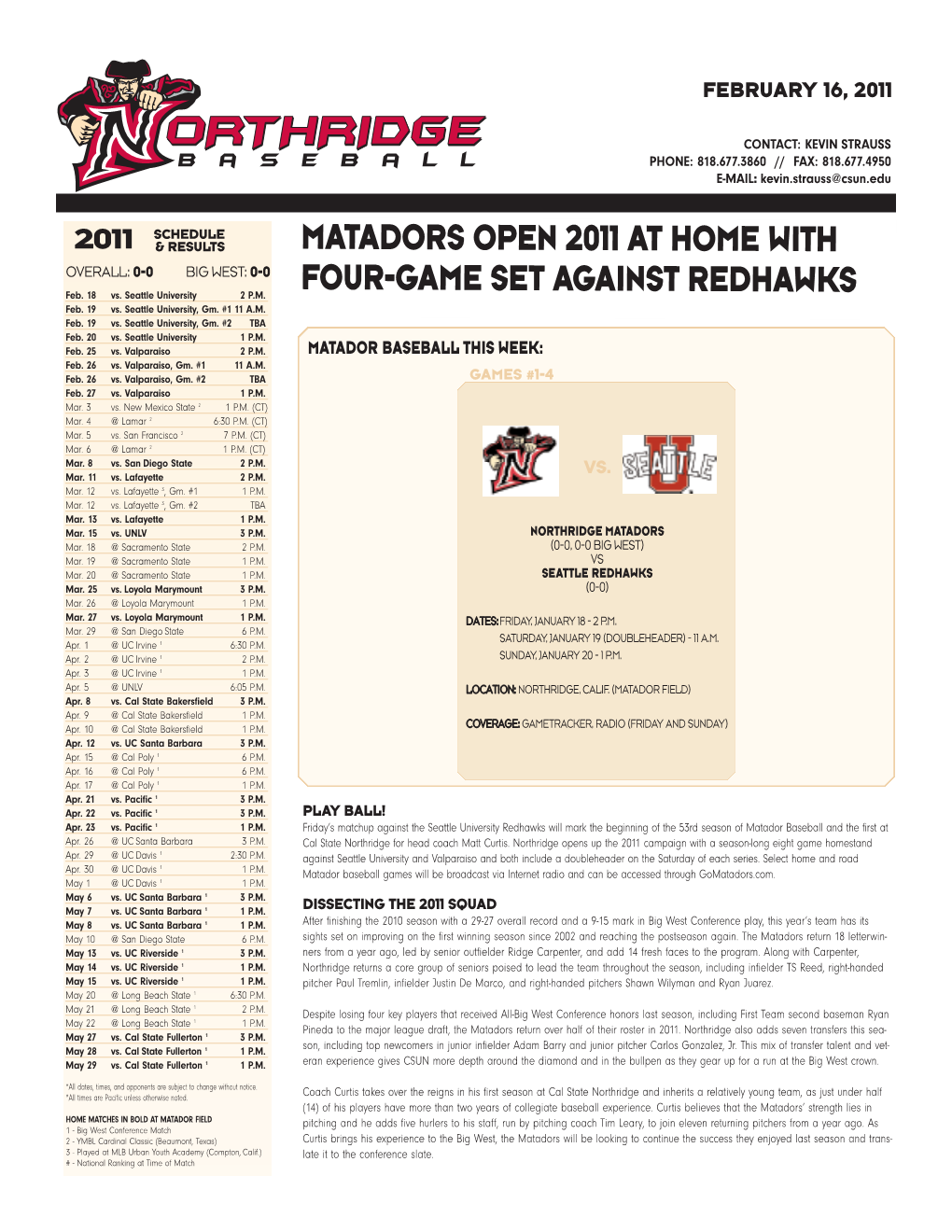 Matadors Open 2011 at Home with Four-Game Set Against Redhawks