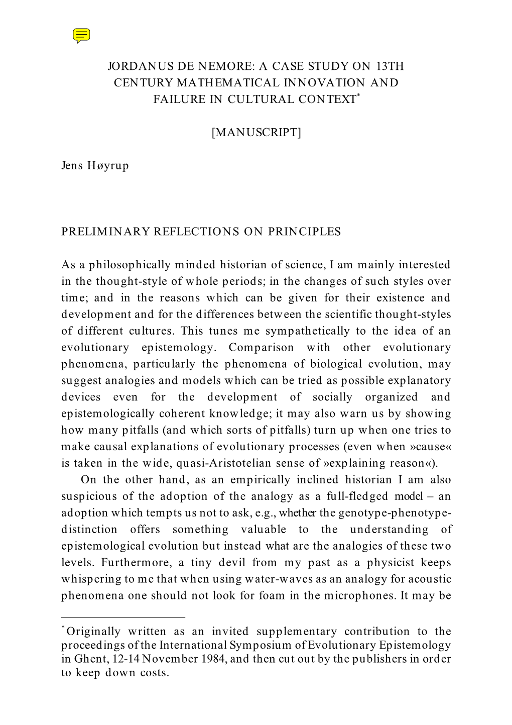 Jordanus De Nemore: a Case Study on 13Th Century Mathematical Innovation and Failure in Cultural Context*