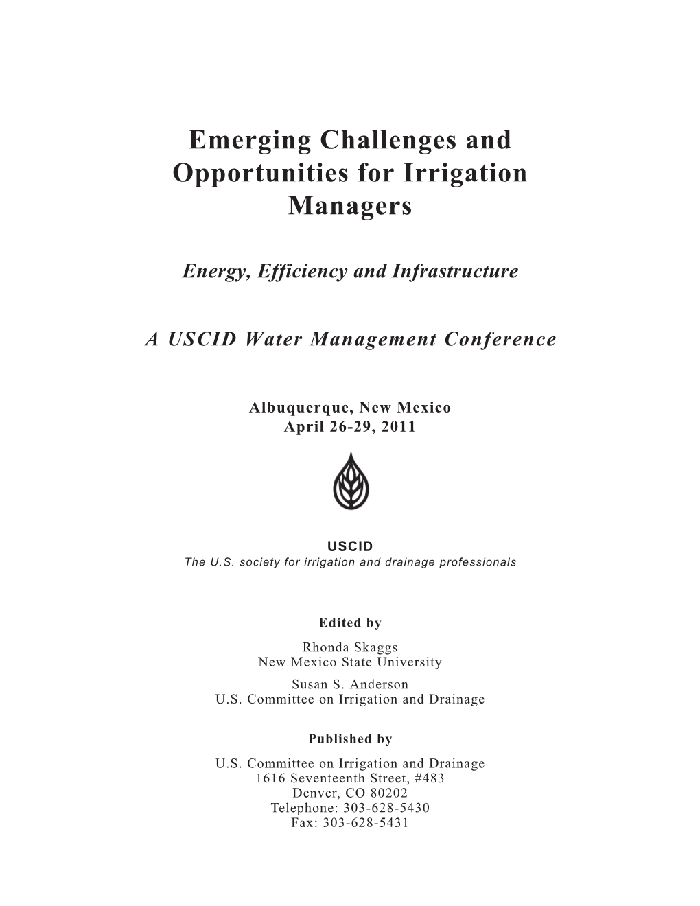 Emerging Challenges and Opportunities for Irrigation Managers