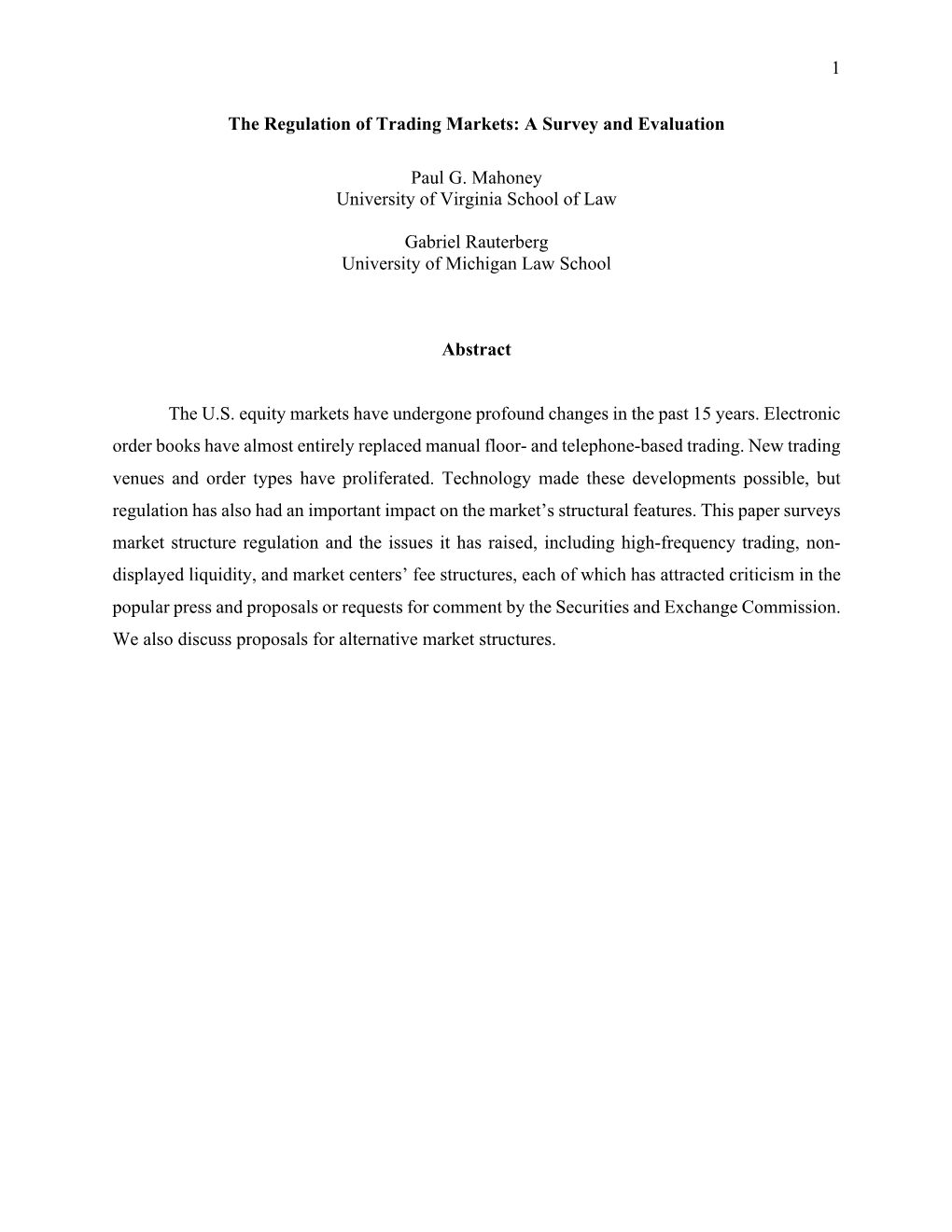 1 the Regulation of Trading Markets: a Survey and Evaluation Paul G