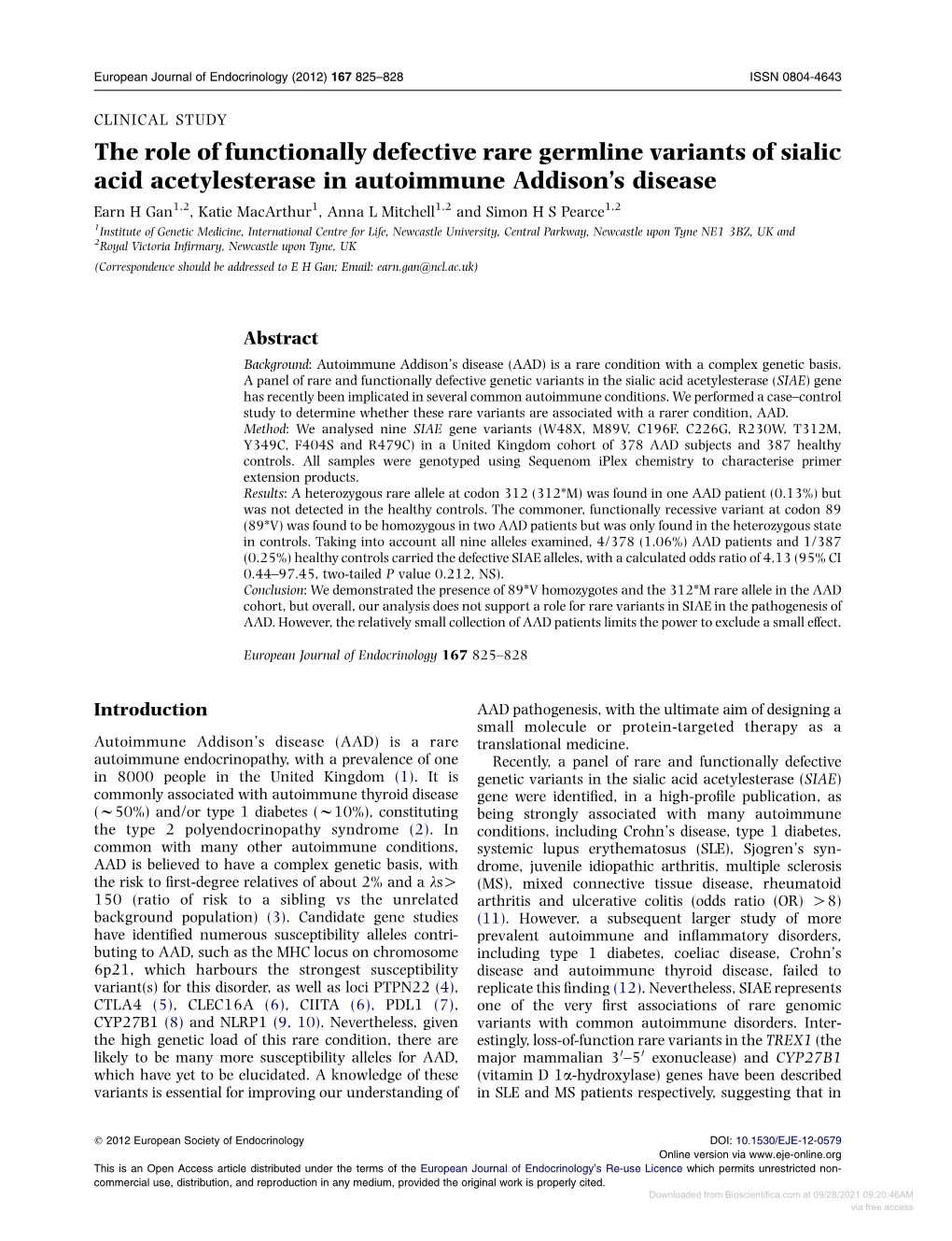 The Role of Functionally Defective Rare Germline Variants of Sialic Acid