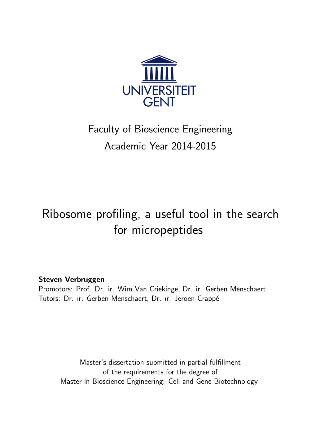 Ribosome Profiling, a Useful Tool in the Search for Micropeptides