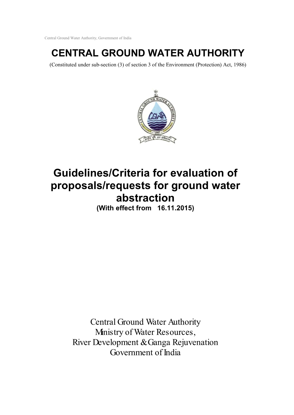 Guidelines/Criteria for Evaluation of Proposals/Requests for Ground Water Abstraction (With Effect from 16.11.2015)