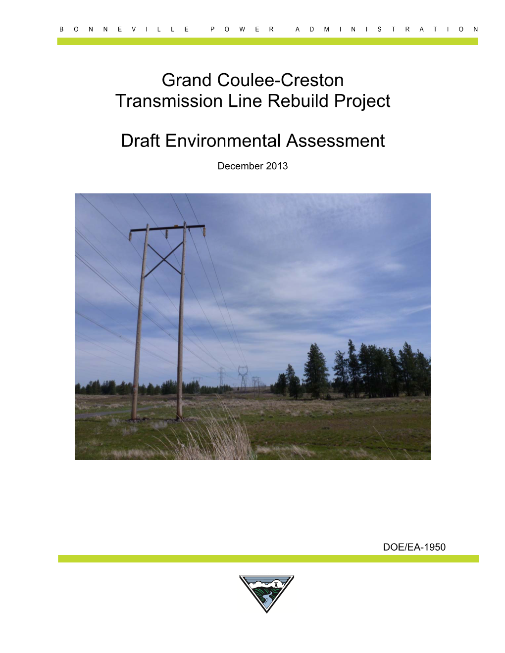 Grand Coulee-Creston Transmission Line Rebuild Project Draft Environmental Assessment 3.11.2 Environmental Consequences—Proposed Action