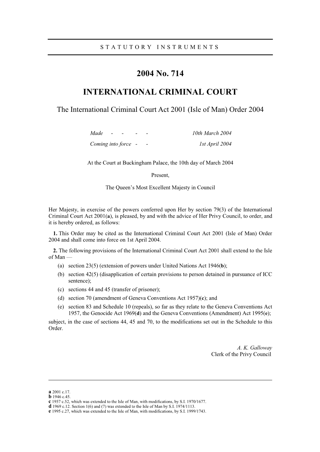 2004 No. 714 INTERNATIONAL CRIMINAL COURT