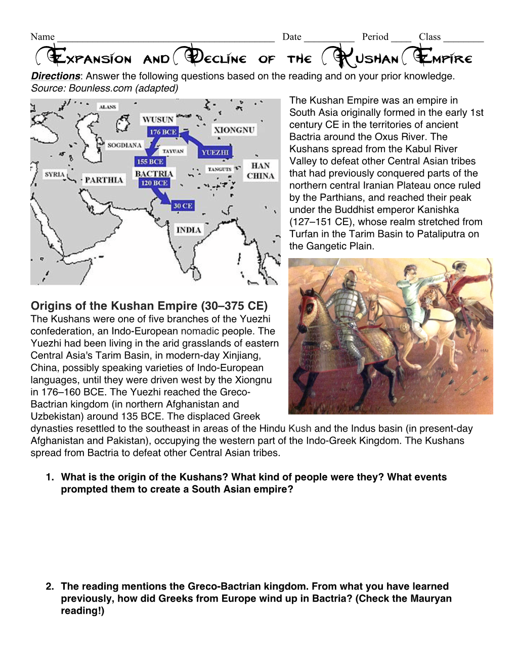 Expansion and Decline of the Kushan Empire Directions: Answer the Following Questions Based on the Reading and on Your Prior Knowledge