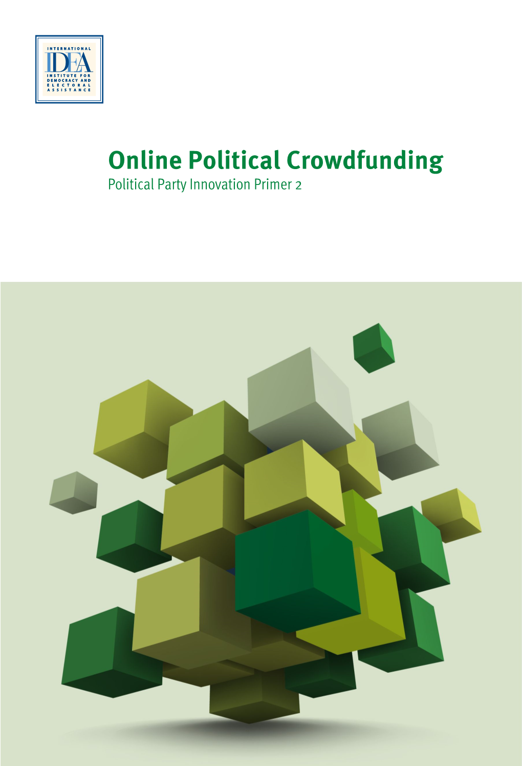 Online Political Crowdfunding Political Party Innovation Primer 2 Online Political Crowdfunding