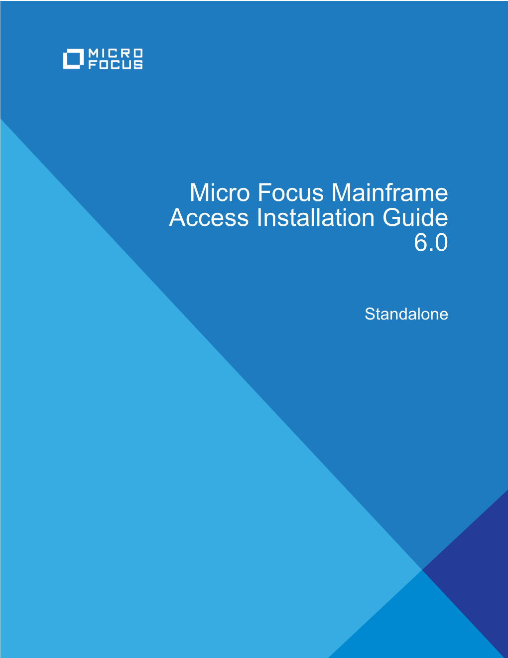 Micro Focus Mainframe Access Installation Guide 6.0