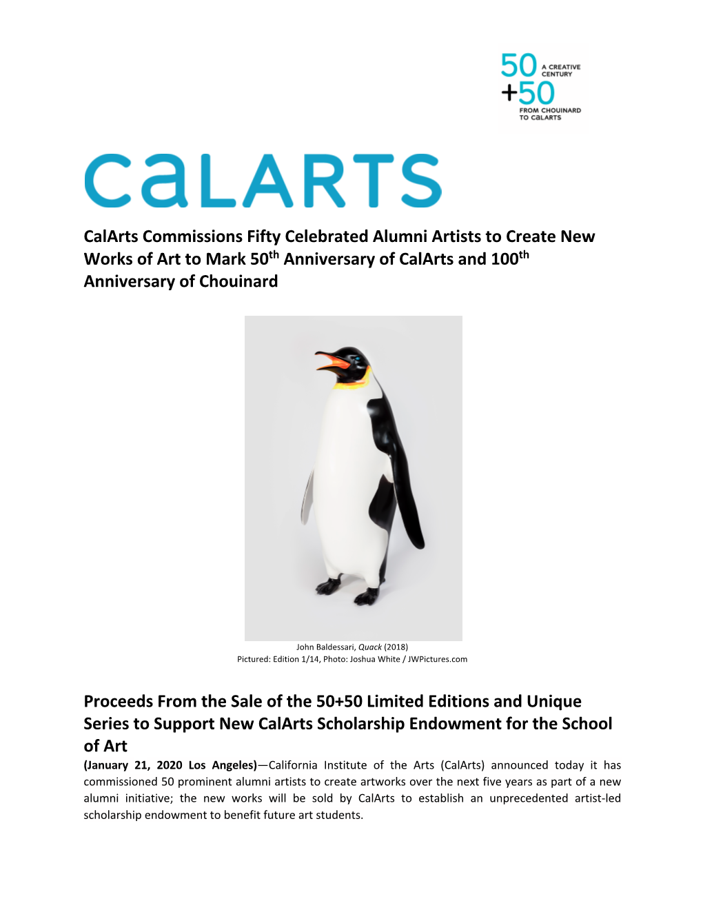 Calarts Commissions Fifty Celebrated Alumni Artists to Create New Works of Art to Mark 50Th Anniversary of Calarts and 100Th Anniversary of Chouinard