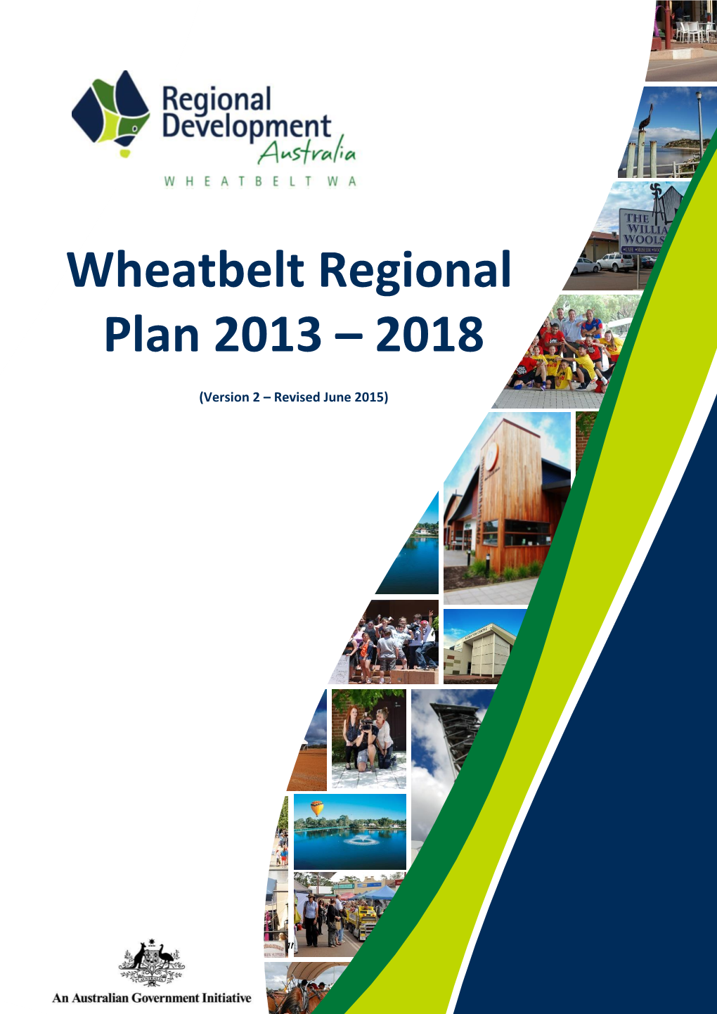 Wheatbelt Regional Plan 2013 – 2018