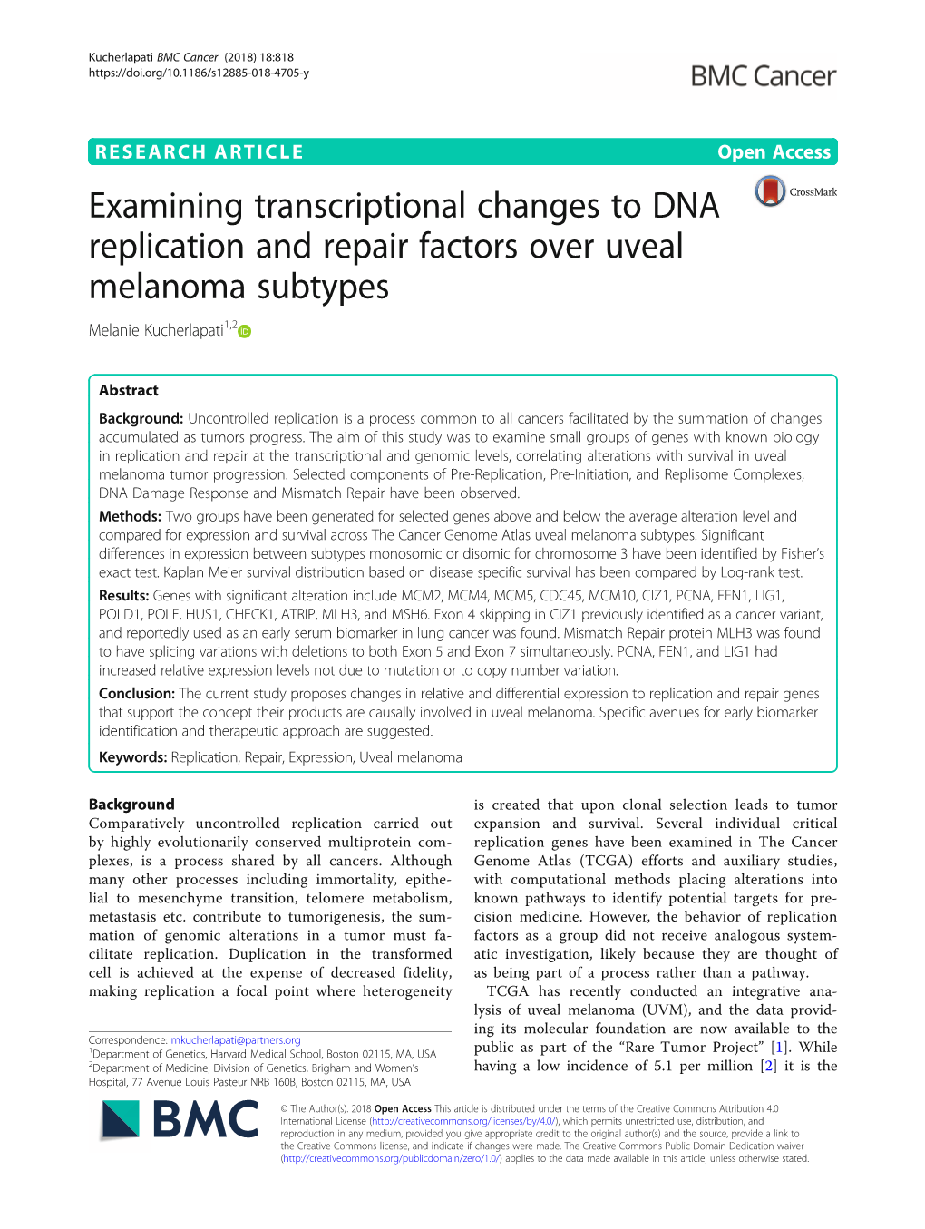 Examining Transcriptional Changes to DNA Replication and Repair Factors Over Uveal Melanoma Subtypes Melanie Kucherlapati1,2