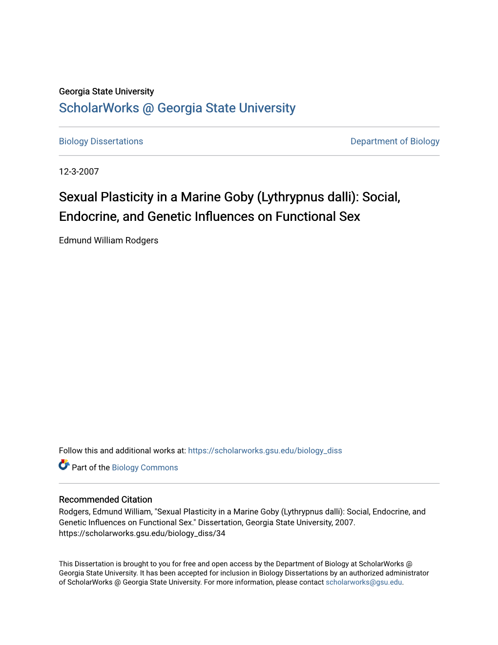 Sexual Plasticity in a Marine Goby (Lythrypnus Dalli): Social, Endocrine, and Genetic Influences on Functional