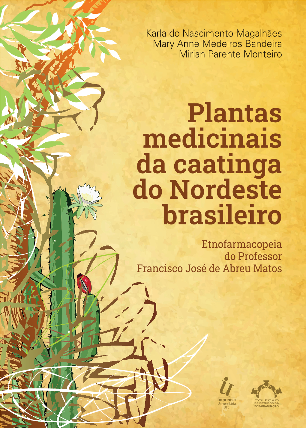 Plantas Medicinais Da Caatinga Do Nordeste Brasileiro