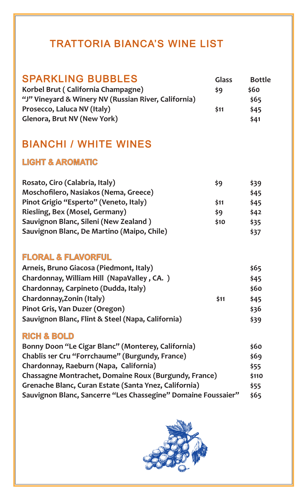 Trattoria Bianca's Wine List Sparkling Bubbles Bianchi / White Wines