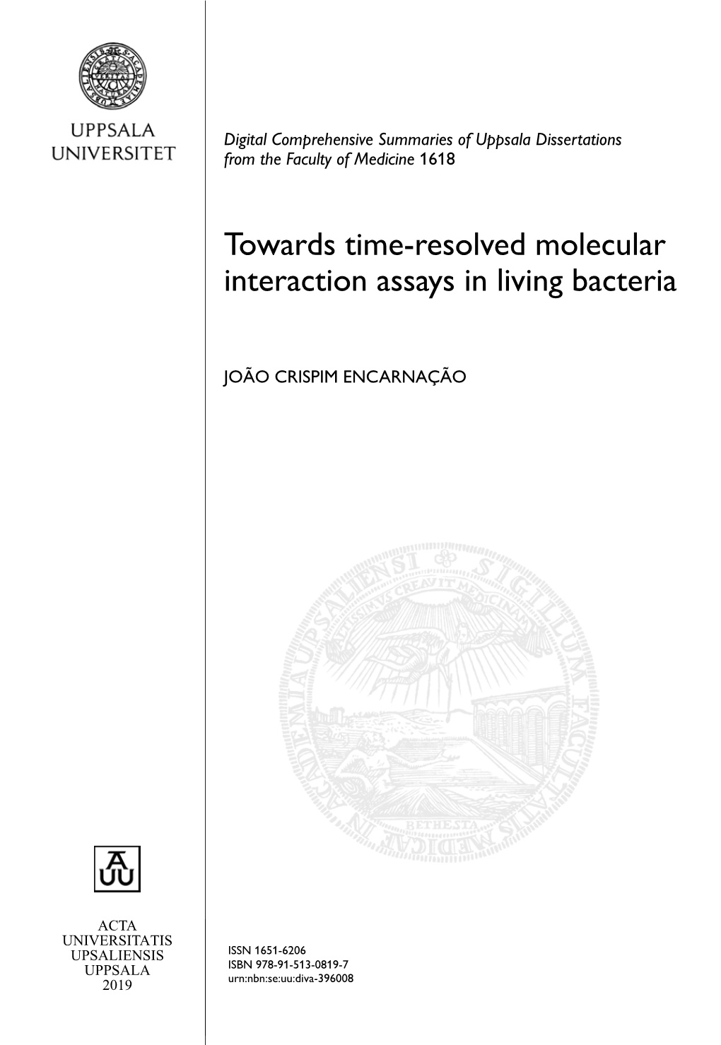 Towards Time-Resolved Molecular Interaction Assays in Living Bacteria