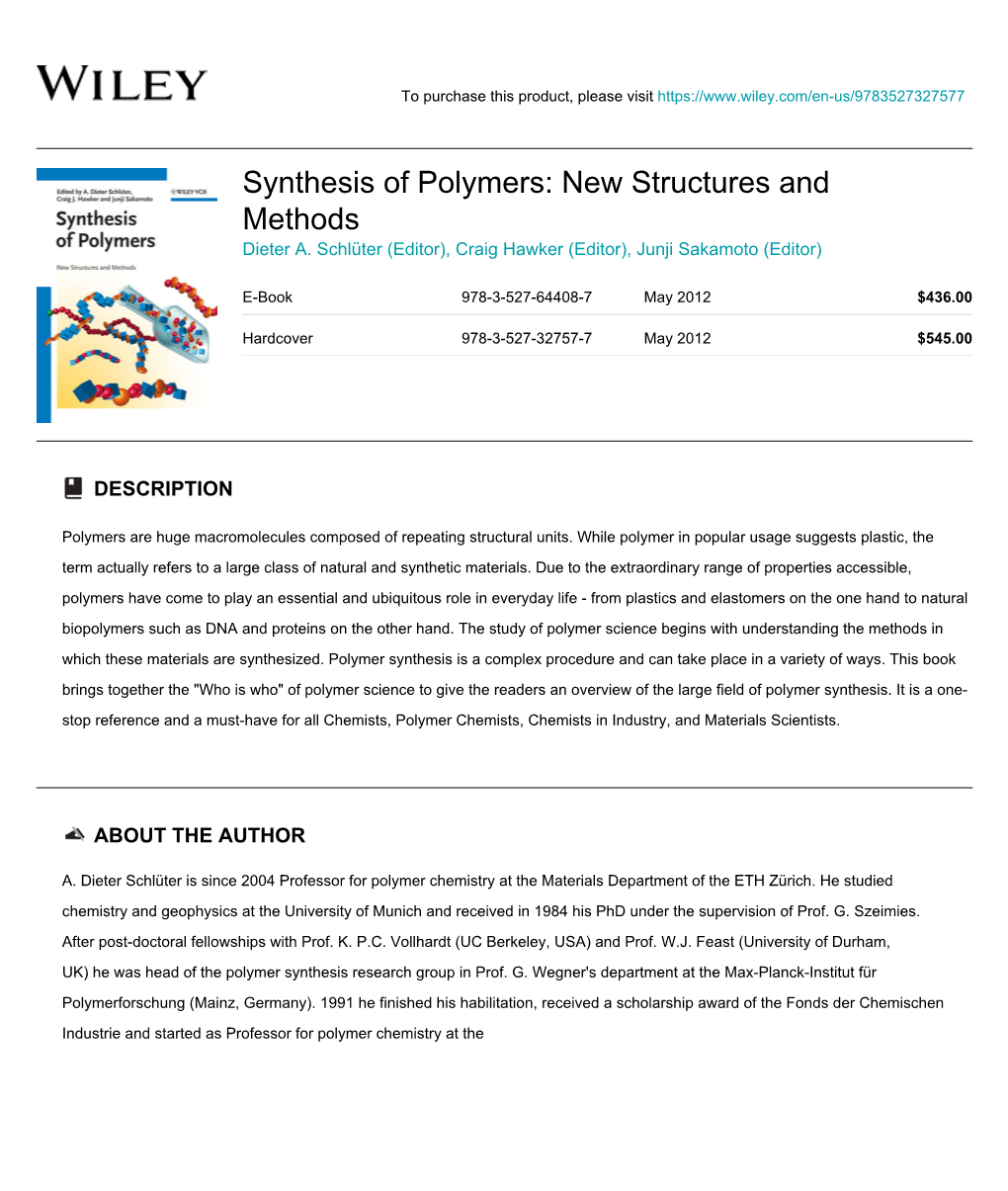 Synthesis of Polymers: New Structures and Methods Dieter A