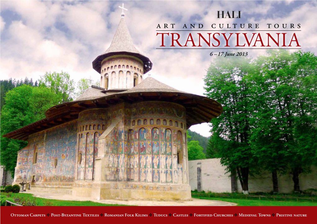 Art and Culture Tours Transylvania 6 – 17 June 2013