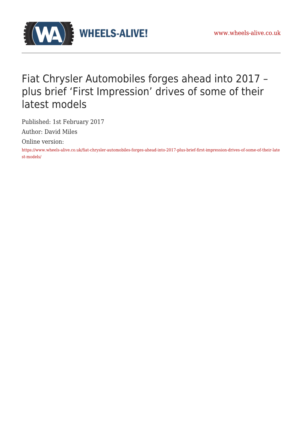 Fiat Chrysler Automobiles Forges Ahead Into 2017 – Plus Brief ‘First Impression’ Drives of Some of Their Latest Models