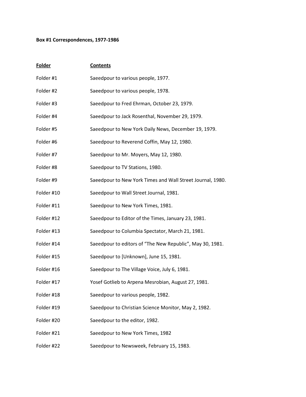 Box #1 Correspondences, 1977-1986