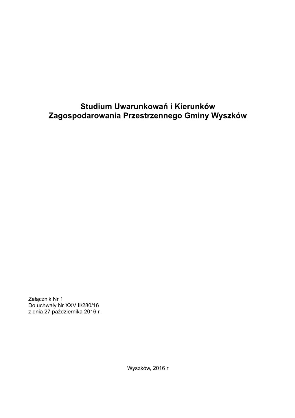 Studium Uwarunkowań I Kierunków Zagospodarowania Przestrzennego Gminy Wyszków