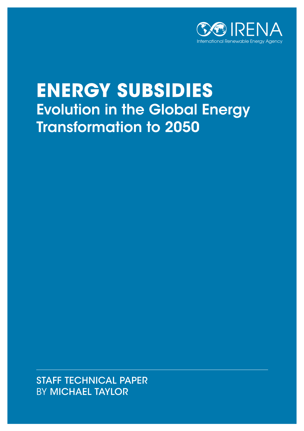 ENERGY SUBSIDIES Evolution in the Global Energy Transformation to 2050