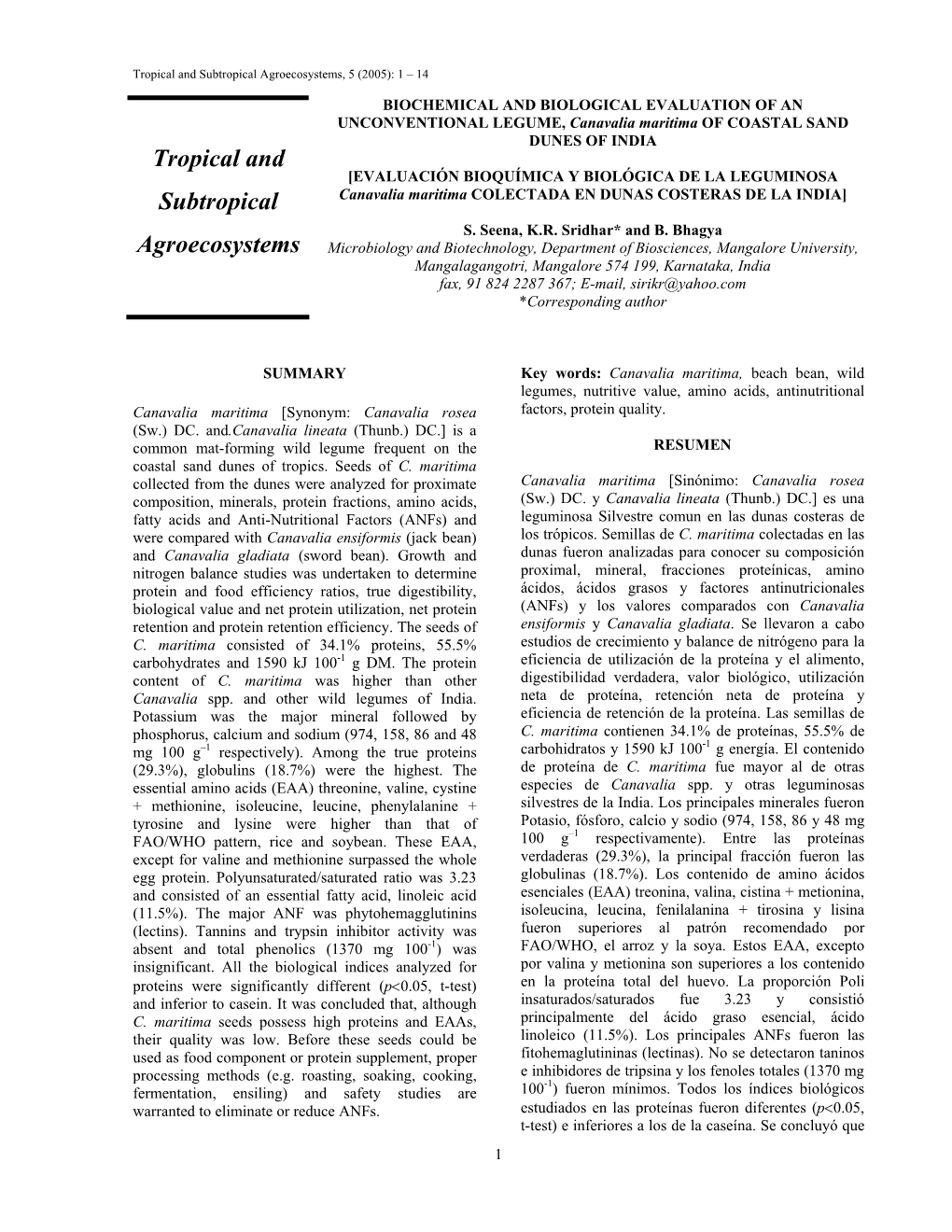 BIOCHEMICAL and BIOLOGICAL EVALUATION of an UNCONVENTIONAL LEGUME, Canavalia Maritima of COASTAL SAND DUNES of INDIA