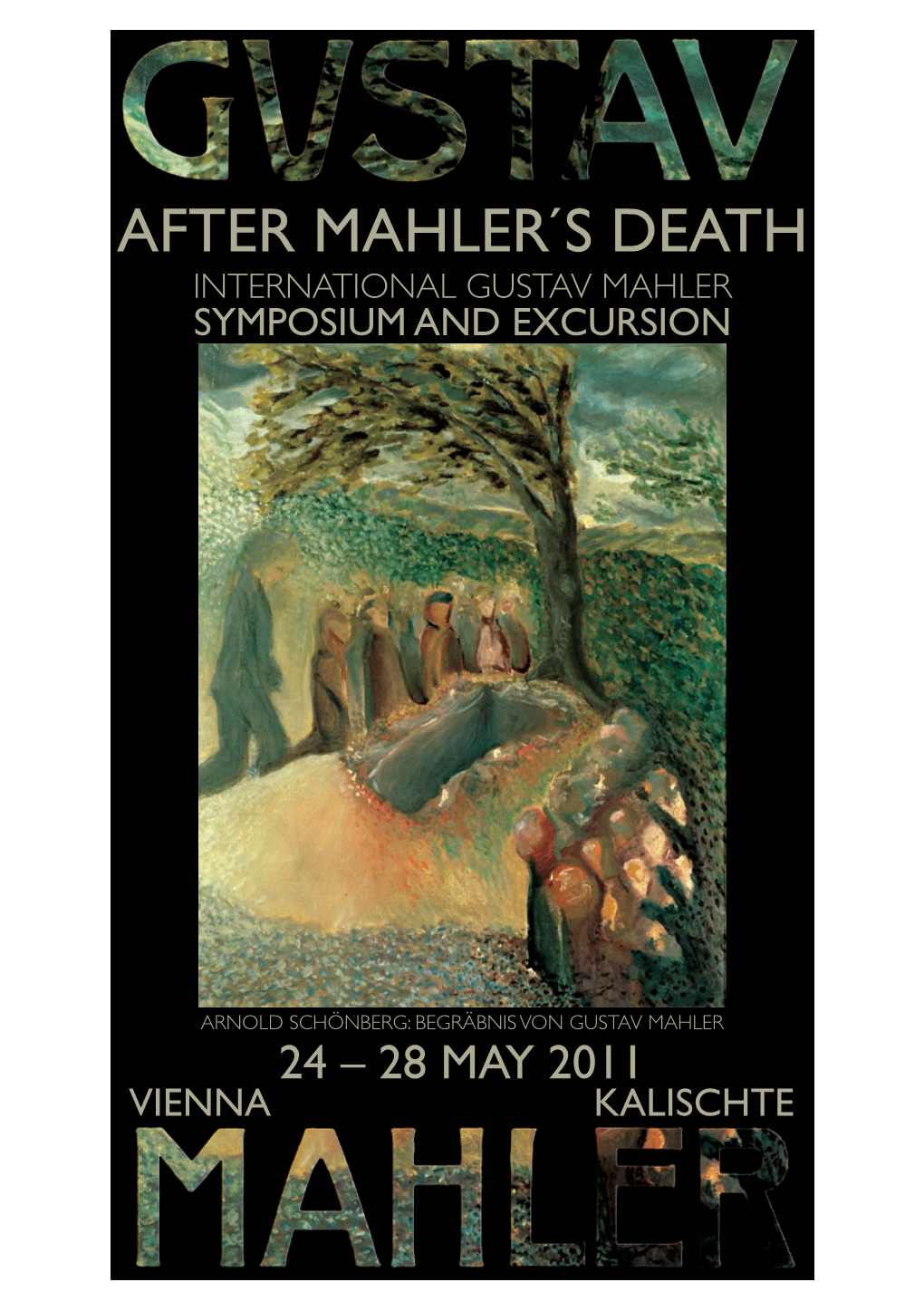 After Mahler´S Death International Gustav Mahler Symposium and Excursion