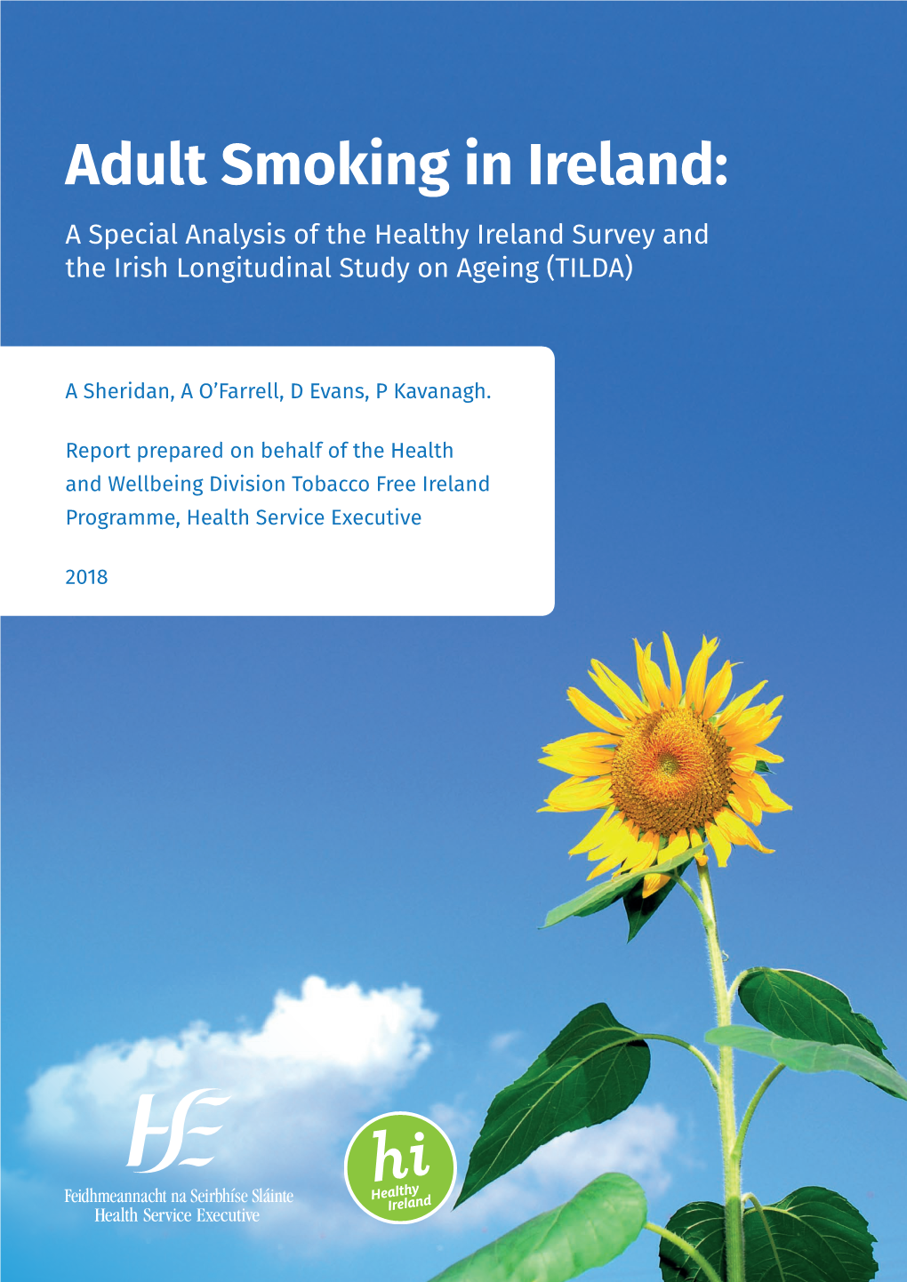 Adult Smoking in Ireland: a Special Analysis of the Healthy Ireland Survey and the Irish Longitudinal Study on Ageing (TILDA)